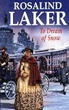 To Dream of Snow (Severn House Large Print)