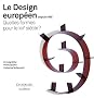 Le Design europ�en depuis 1985 : Quelles formes pour le XXIe si�cle ?
