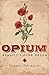 Opium: Reality's Dark Dream