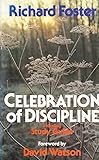 Celebration of discipline : the path to spiritual growth