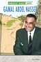 Gamal Abdel Nasser (Middle East Leaders)