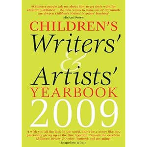 Image: Cover of Children's Writers' and Artists' Yearbook 2009 (Children's Writers' & Artists' Yearbook): A Directory for Children's Writers and Artists Containing Children's ... and Practical Advice and Information
