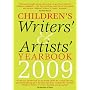 Children's Writers' and Artists' Yearbook 2009 (Children's Writers' & Artists' Yearbook): A Directory for Children's Writers and Artists Containing ... Contacts and Practical Advice and Information
