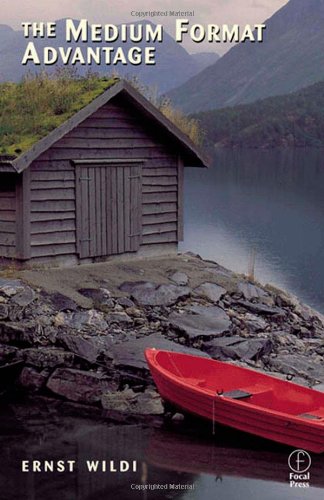 The Medium Format Advantage, Second Edition