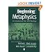 Beginning Metaphysics: An Introductory Text with  Readings