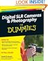 Digital SLR Cameras and Photography For Dummies