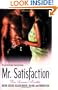 Mr. Satisfaction