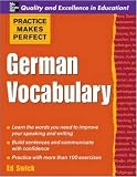 Practice Makes Perfect: German Vocabulary (Practice Makes Perfect)