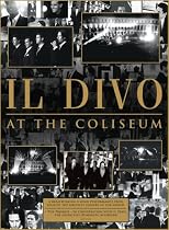 Il Divo - At The Coliseum [DVD] [2008]