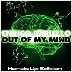 Out of My Mind (Hands Up Edition)