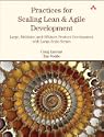 Practices for Scaling Lean and Agile Development