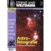 Sterne und Weltraum Basics. Astrofotografie: Den Himmel im Bild festhalten
