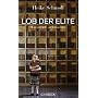 Lob der Elite: Warum wir sie brauchen