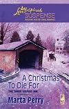 A Christmas to Die For (The Three Sisters Inn, Book 2) (Steeple Hill Love Inspired Suspense #75)