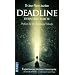 Deadline, derni�re limite