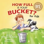 How Full Is Your Bucket? For Kids