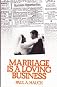 Marriage Is a Loving Business