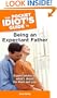 The Pocket Idiot's Guide to Being an Expectant Father