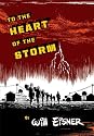 To the Heart of the Storm