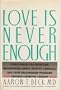 Love is Never Enough