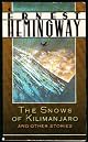 The Snows of Kilimanjaro and Other Stories