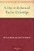Search : A Day with Samuel Taylor Coleridge