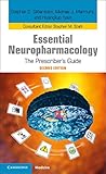 Essential neuropharmacology : the prescriber's guide