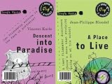 Descent Into Paradise and A Place to Live (Single Voice)