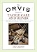 The Orvis Guide to Tackle Care and Repair: Solid Advice for In-Field or At-Home Maintenance