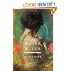 The Water Witch: A Novel (Fairwick Trilogy)