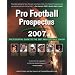 Pro Football Prospectus 2007: The Essential Guide to the 2007 Pro Football Season