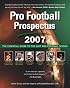 Pro Football Prospectus 2007: The Essential Guide to the 2007 Pro Football Season (Pro Football Prospectus)