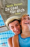 Produkt-Bild: Zu cool f&uuml;r dich: Roman