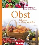 Produkt-Bild: Obst: Pflanzen, ernten & genie&szlig;en