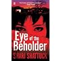Eye of the Beholder