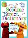 The Sesame Street Dictionary (Sesame Street) by Linda Hayward