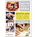 Savoir tout faire Bricolage