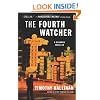 The Fourth Watcher: A Bangkok Thriller