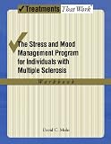 The Stress and Mood Management Program for Individuals With Multiple Sclerosis: Workbook (Treatments That Work)