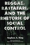 Read Reggae, Rastafari, and the Rhetoric of Social Control on-line