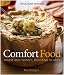 Books : Williams-Sonoma Comfort Food: Warm and Homey, Rich and Hearty [Hardcover]