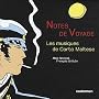 Notes de voyage : Les musiques de Corto Maltese (3CD audio)