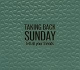 Tell All Your Friends (W/Dvd)