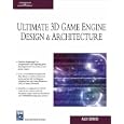 Ultimate 3D Game Engine Design & Architecture (Charles River Media Game Development)