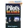Pilot's Weather: The Commonsense Approach to Meteorology
