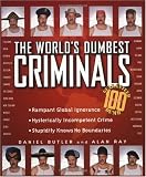 Buy : The World`s Dumbest Criminals