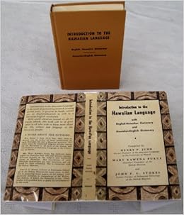 INTRODUCTION TO THE HAWAIIAN LANGUAGE (An English-Hawaiian Vocabulary