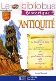 Le Bibliobus CE2 L'Antiquit� : La fondation de Rome ; Un voleur chez le s�nateur ; Le grand amour de Maximus