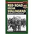 Red Road from Stalingrad: Reflections of a Soviet Infantryman (Stackpole Military History Series)