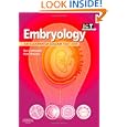 Embryology: An Illustrated Colour Text by Barry Mitchell BSc MSc PhD FIBMS FIBiol and Ram Sharma BSc MSc PhD
